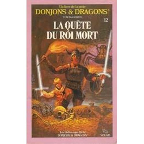 Les Quêtes Sans Fin De Donjons & Dragons Tome 12: La Quête Du Roi Mort