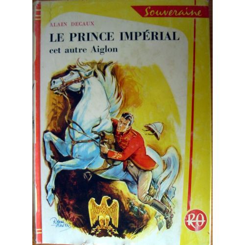 Le Prince Impérial Cet Autre Aiglon.