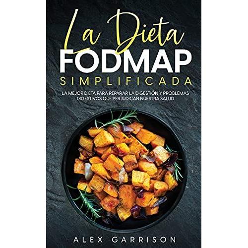 La Dieta Fodmap Simplificada