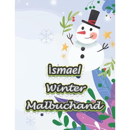 Smael Winter-Malbuch: Ausmalbuch Winter | Malbuch Weihnachten | Individuelles Geschenkidee