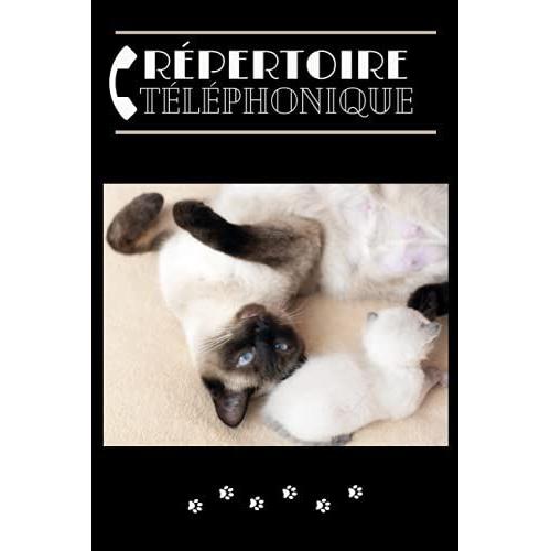 Répertoire Téléphonique: Alphabétique Chat Thaï. Carnet Dadresses & Téléphones À Compléter Au Format A5 Pour Plus De 400 Contacts