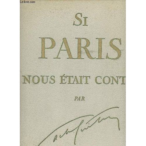 Si Paris Nous Était Conté...