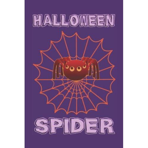 Alloween Spinne Im Netz / Halloween Spider In The Web: Notizbuch (6 X 9 Dina5) 120 Linierte Seiten Personalisiertes Notizbuch / Tagebuch Mit ... Als Geschenk Zu Allen Anlässen