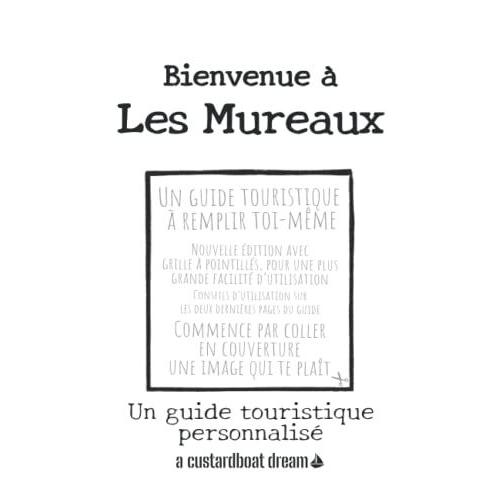 Bienvenue Les Mureaux: Un Guide Touristique Personnalis©