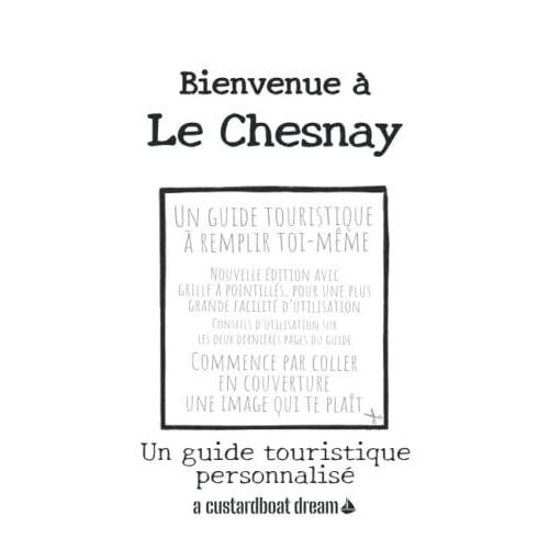 Bienvenue Le Chesnay: Un Guide Touristique Personnalis©