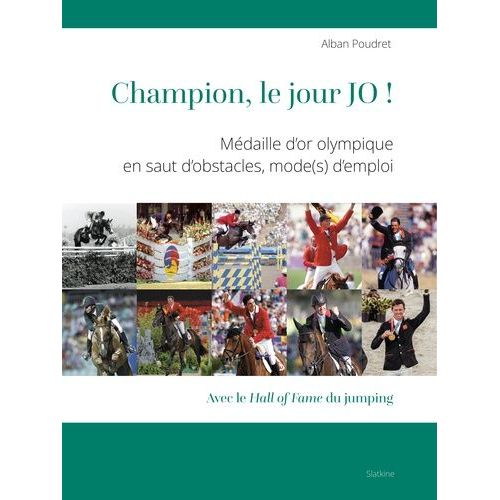 Champion, Le Jour Jo ! - Médaille D'or Olympique En Saut D'obstacles, Mode(S) D'emploi
