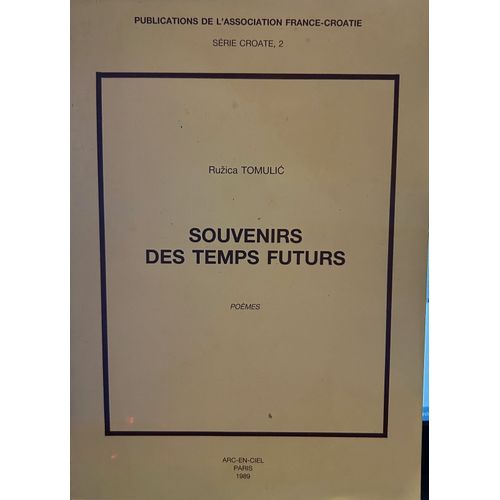 Souvenirs Des Temps Futurs