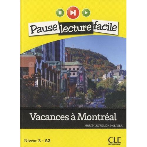 Vacances À Montréal - Niveau 3 - A2 (1 Cd Audio)