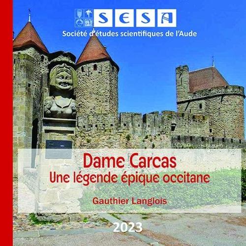 Dame Carcas - Une Légende Épique Occitane