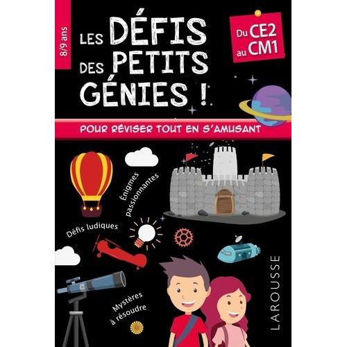 Les Défis Des Petits Génies ! - Du Ce2 Au Cm1