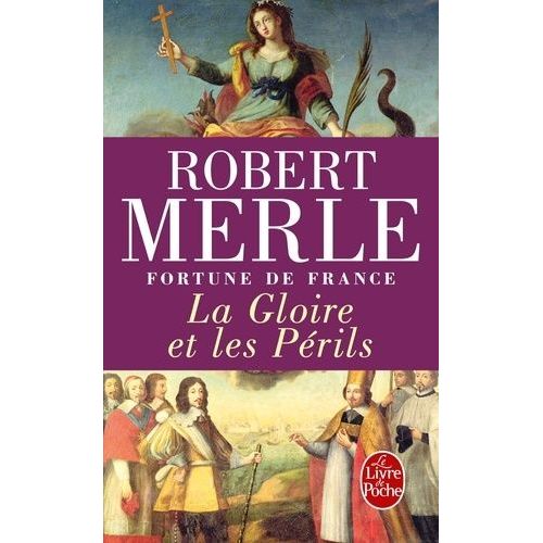Fortune De France Tome 11 - La Gloire Et Les Périls