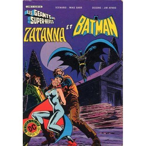 Les Géants Des Super-Héros N° 05, Zatanna Et Batman