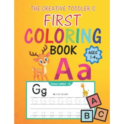 The Creative Toddlers First Coloring Book Ages 1-4: This Is A Animals & Handwriting Coloring Book For Kids Ages 1st, 2nd, 3rd And 4th Grade | Fun ... Book Animals First Doodling For Children