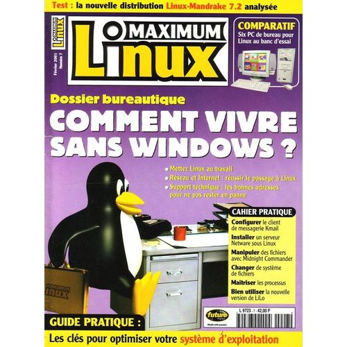 Maximum Linux N° 07 - Dossier Bureautique Comment Vivre Sans Windows ?