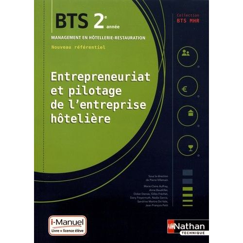 Entrepreneuriat Et Pilotage De L'entreprise Hôtelière Bts Mhr 2e Année
