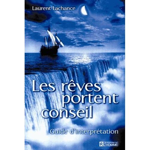 Les Reves Portent Conseil - Guide D'interpretation