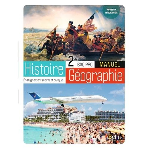 Histoire-Géographie-Emc Bac Pro 2de - Manuel