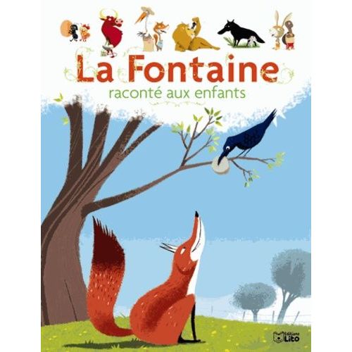La Fontaine Raconté Aux Enfants