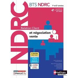 Relation Client Et Négociation Vente Bts Ndrc 1re Et 2e Années