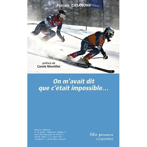 On M'avait Dit Que C'était Impossible