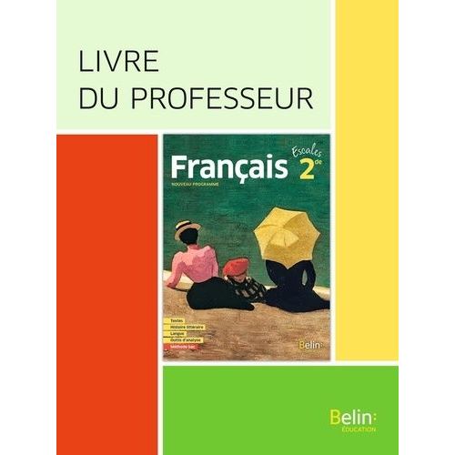 Français 2de Escales - Livre Du Professeur