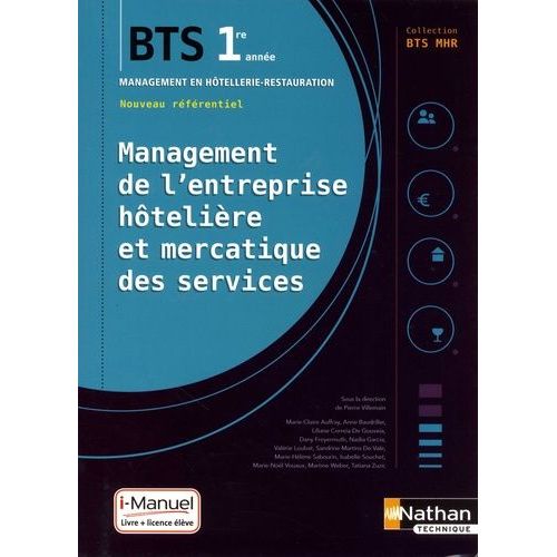 Management De L'entreprise Hotelière Et Mercatique Des Services Bts Mhr 1re Année