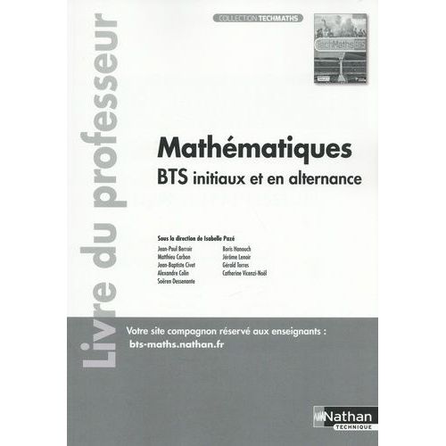 Mathématiques Bts Initiaux Et En Alternance - Livre Du Professeur