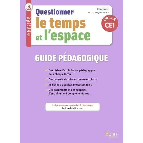 Questionner Le Temps Et L'espace Ce1 Odyssée - Guide Pédagogique