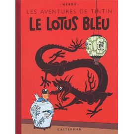Les Aventures De Tintin - Le Lotus Bleu - Edition Fac-Similé En Couleurs
