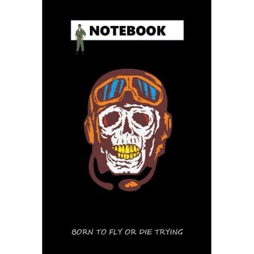 Notebook Army Pilote, Pilot Fighter, Helicopter , Notebook For Military , Military Memo, Military Operation Notebook, Log Book, Record Keeping,: Army Gifts Notebook . 6 X 9 Inch 120 Pages