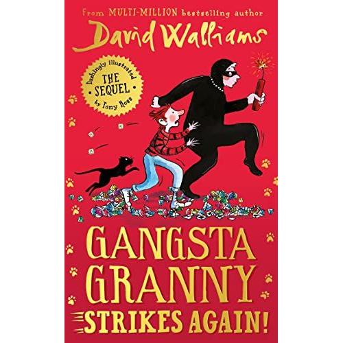 Gangsta Granny Strikes Again!: The Amazing New Sequel To Gangsta Granny, 2021s Latest Childrens Book By Million-Copy Bestselling Author David Walliams