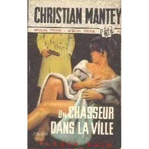 Un Chasseur Dans La Ville