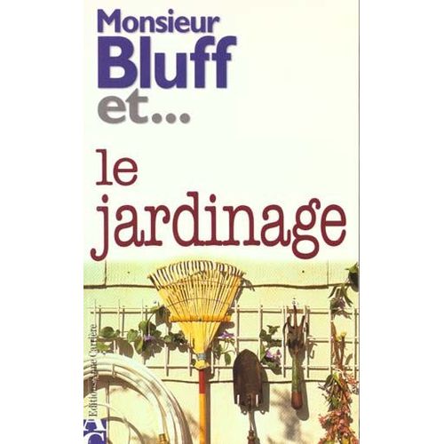 Le Jardinage