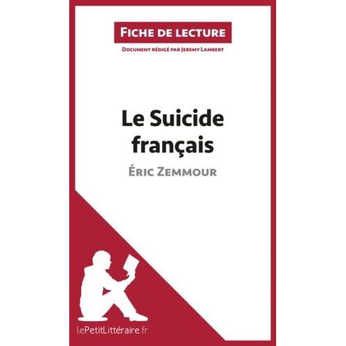 Le Suicide Français D'éric Zemmour (Fiche De Lecture)