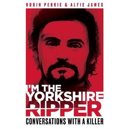 I'm The Yorkshire Ripper