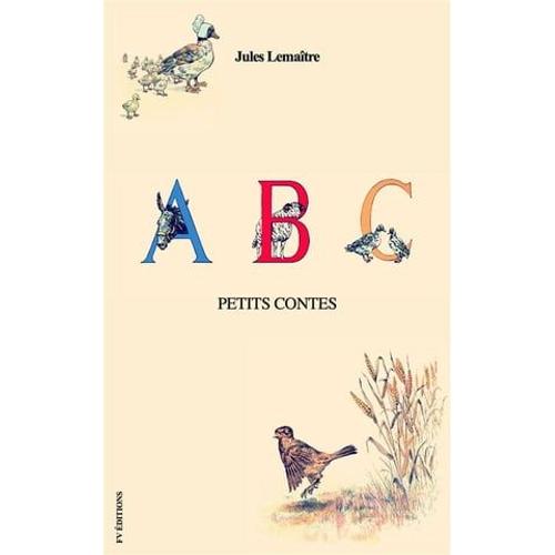 Abc - Petits Contes (Illustré)
