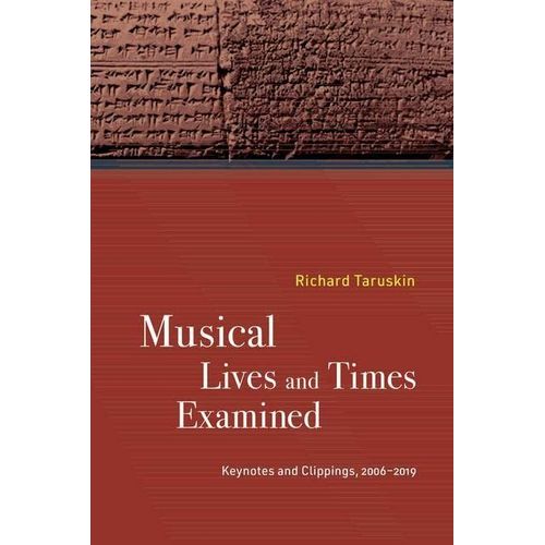 Musical Lives And Times Examined