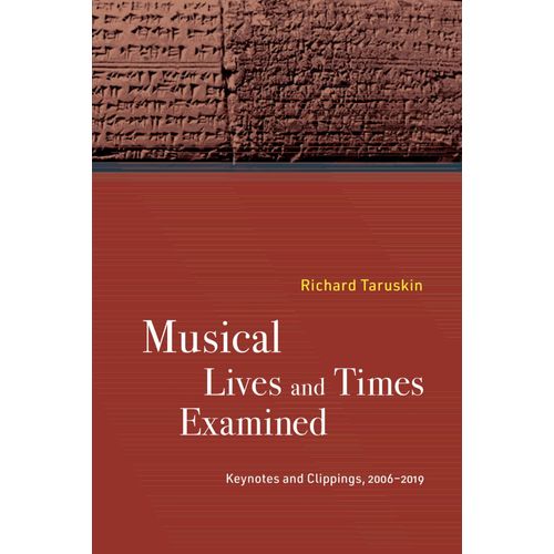 Musical Lives And Times Examined