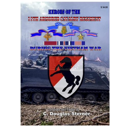 Heroes Of The 11th Armored Cavalry Regiment During The Vietnam War