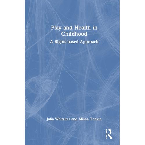 Play And Health In Childhood