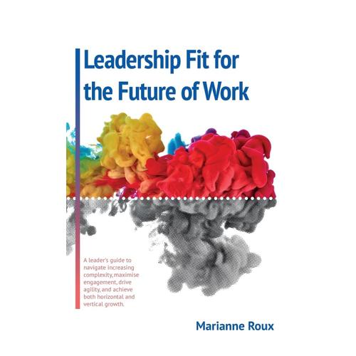 Leadership Fit For The Future Of Work