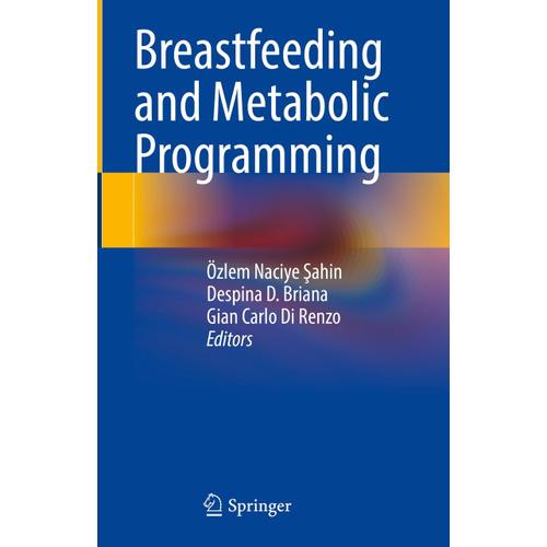 Breastfeeding And Metabolic Programming