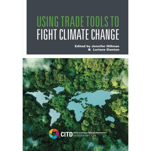 Using Trade Tools To Fight Climate Change