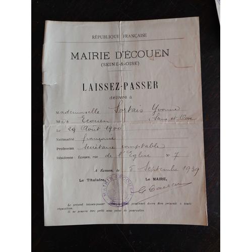 Laisser Passer Sortais Yvonne 5 Septembre 1939 / Guerre 39/45 Ecouen Saone Et Loire /