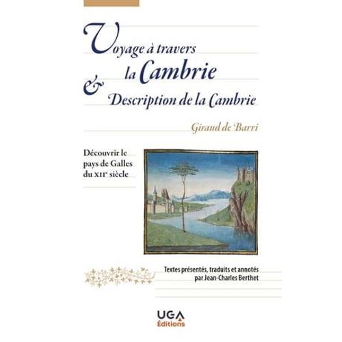 Voyage À Travers La Cambrie & Description De La Cambrie
