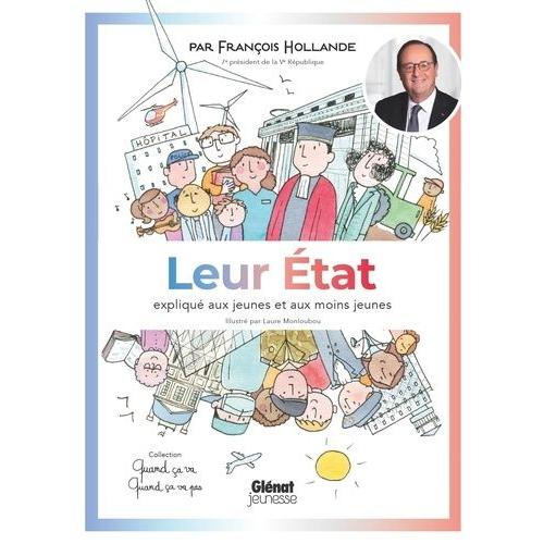 Leur Etat Expliqué Aux Jeunes Et Aux Moins Jeunes