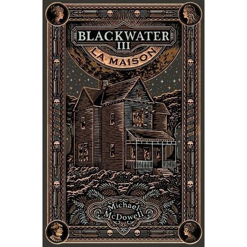 Blackwater Tome 3 - La Maison - L'épique Saga De La Famille Caskey