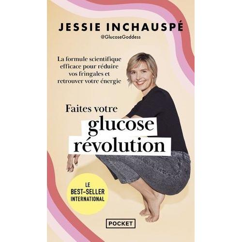 Faites Votre Glucose Révolution - La Formule Scientifique Efficace Pour Perdre Du Poids Et Retrouver Votre Énergie