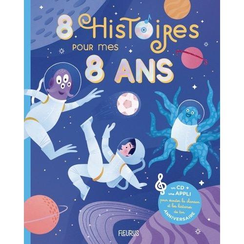 8 Histoires Pour Mes 8 Ans - (1 Cd Audio)