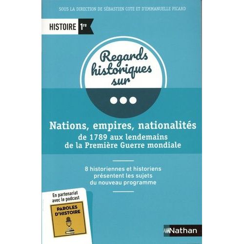 Nations, Empire, Nationalités De 1789 Aux Lendemains De La Première Guerre Mondiale Histoire 1re